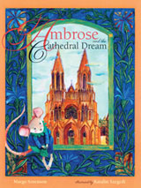 Ambrose and the Cathedral Dream