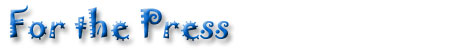 For the Press
